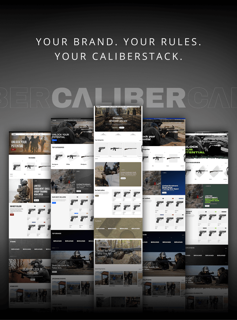 Your Brand. Your Rules. YOUR CALIBERStack. Your Brand. Your Rules. YOUR CALIBERStack.