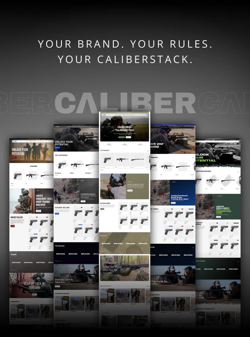 Your Brand. Your Rules. YOUR CALIBERStack. Your Brand. Your Rules. YOUR CALIBERStack.