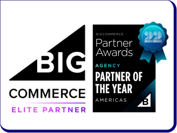 BigCommerce Elite Partner & BigCommerce Agency Partner of the year